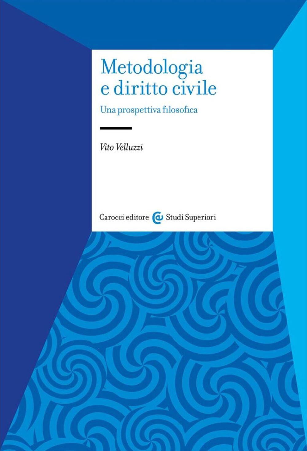 Metodologia e diritto civile. Una prospettiva filosofica