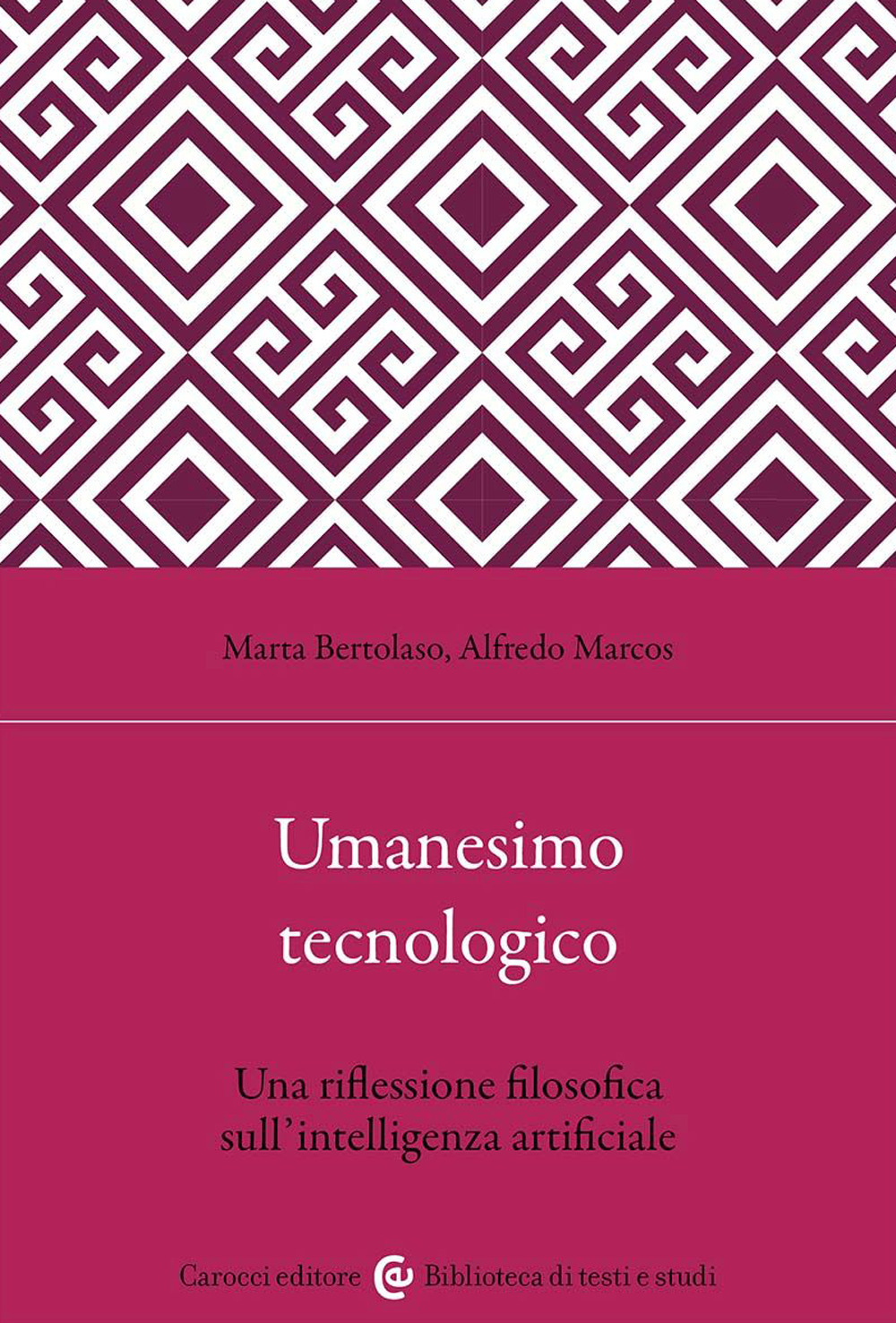 Umanesimo tecnologico. Una riflessione filosofica sull'intelligenza artificiale