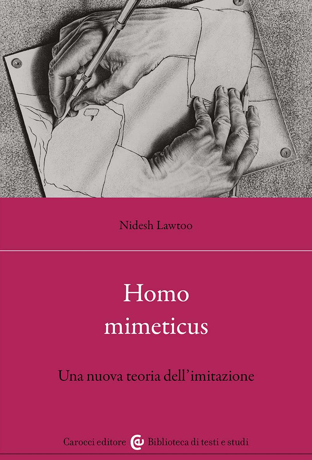 Homo mimeticus. Una nuova teoria dell'imitazione