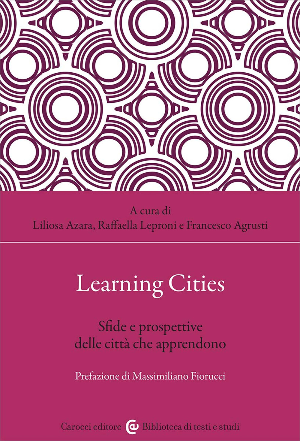 Learning cities. Sfide e prospettive delle città che apprendono