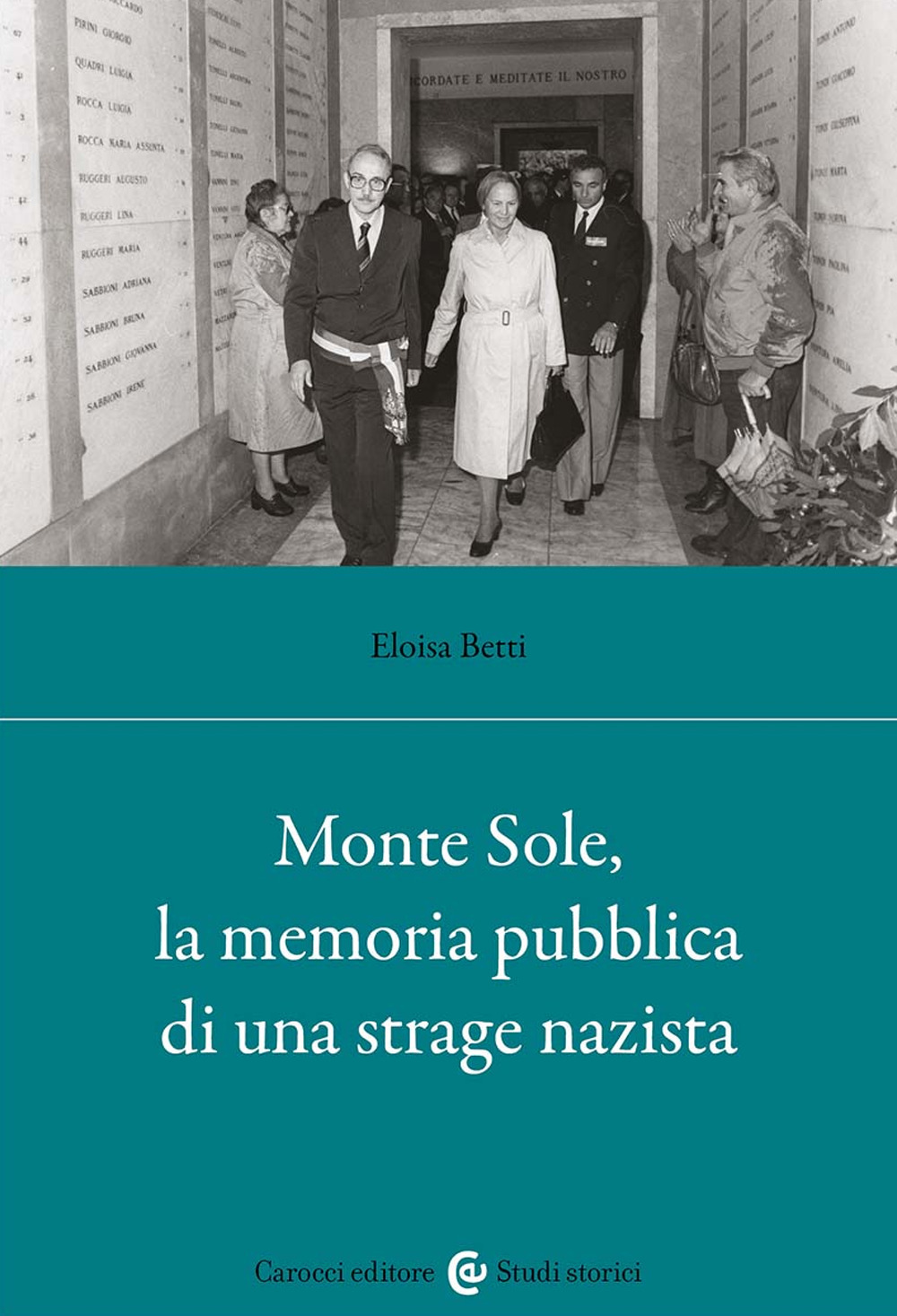 Monte Sole, la memoria pubblica di una strage nazista