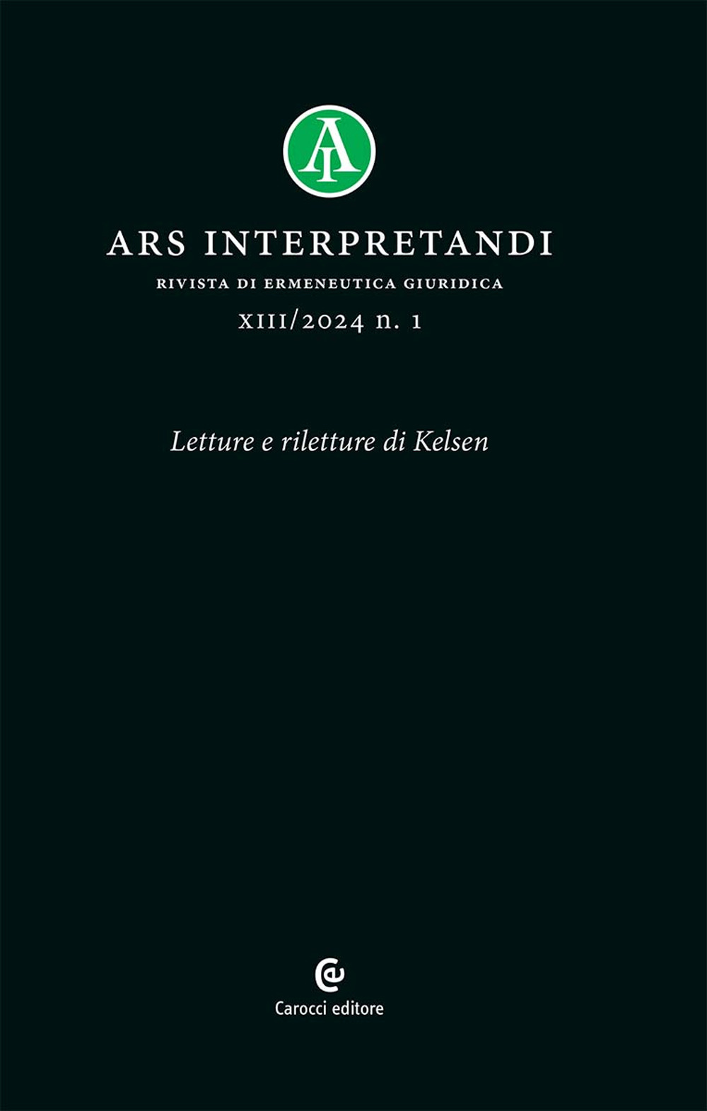 Ars interpretandi (2024). Vol. 1: Letture e riletture di Kelsen