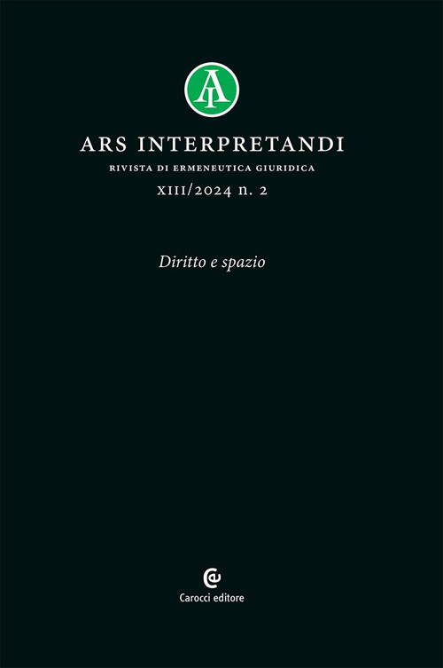 Ars interpretandi (2024). Vol. 2: Diritto e spazio