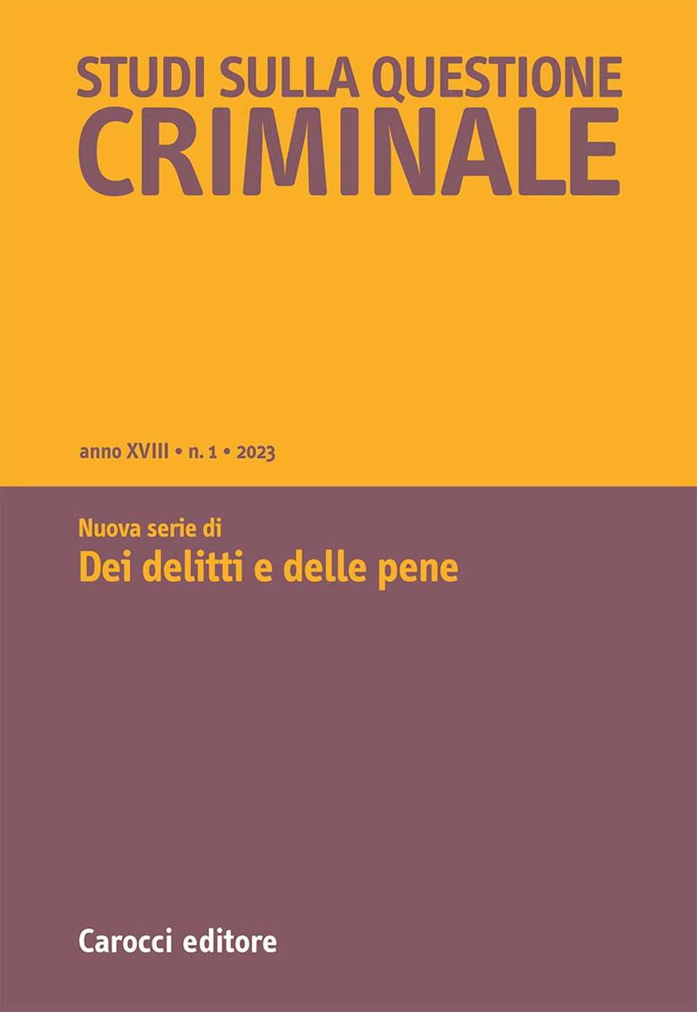 Studi sulla questione criminale (2024). Vol. 2