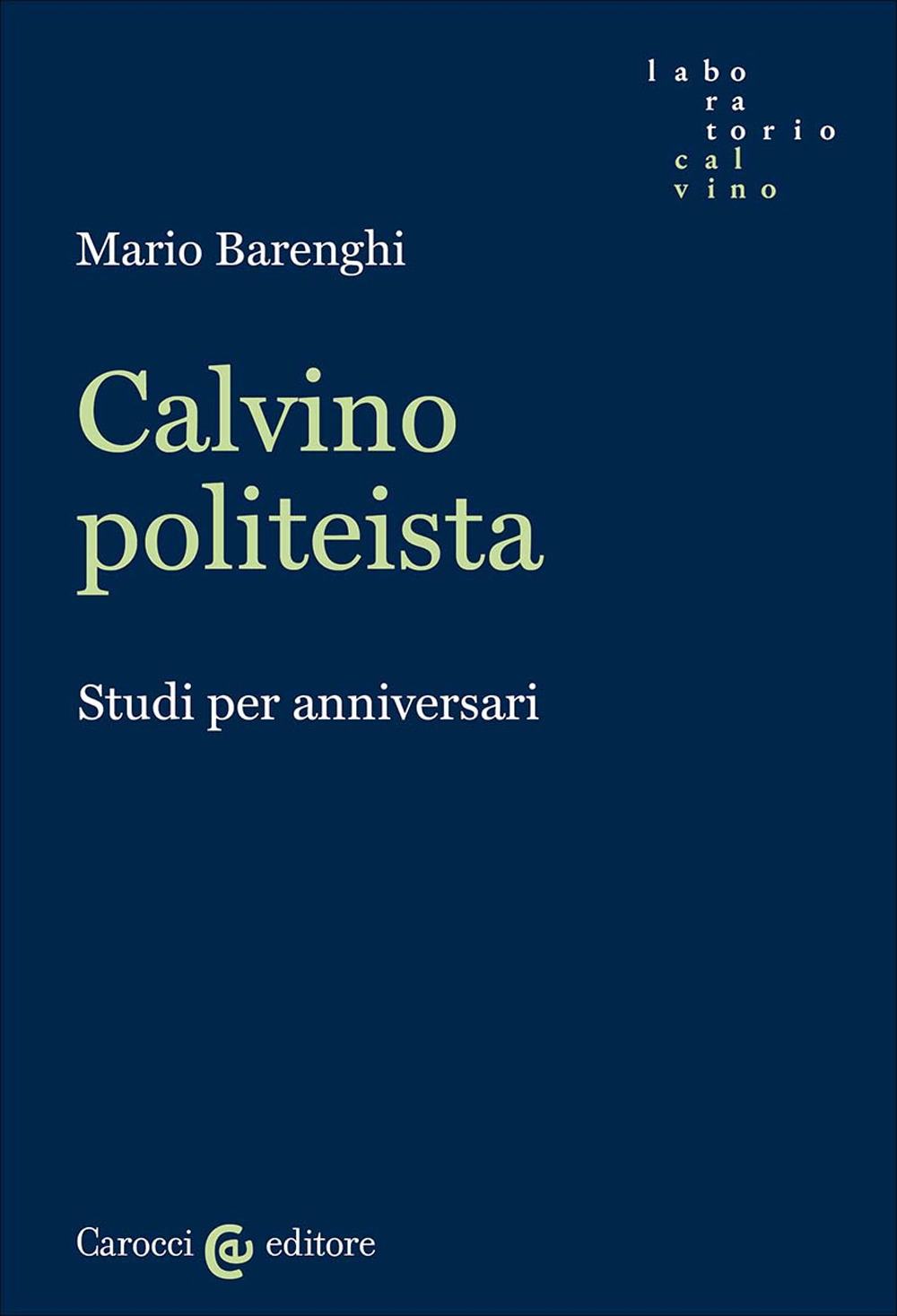 Calvino politeista. Studi per anniversari