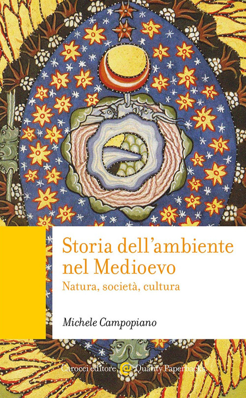 Storia dell'ambiente nel Medioevo. Natura, società, cultura