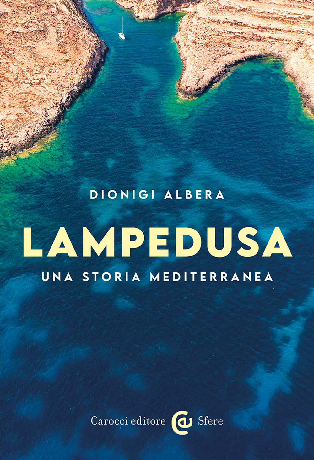 Lampedusa. Una storia mediterranea