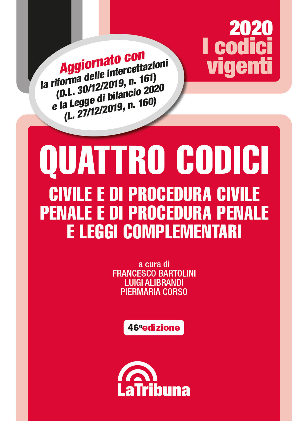 Quattro codici. Civile e di procedura civile, penale e di procedura penale e leggi complementari