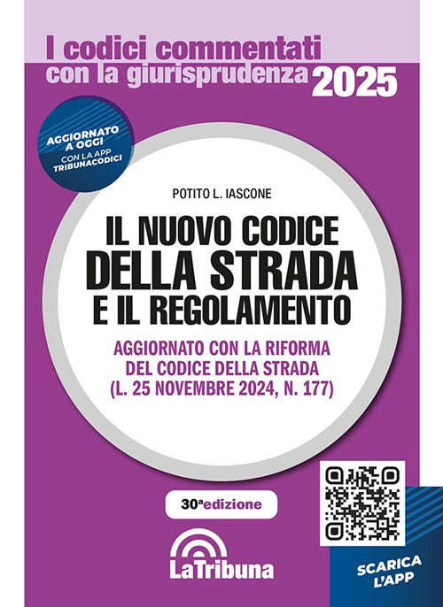 Il nuovo codice della strada e il regolamento 2025