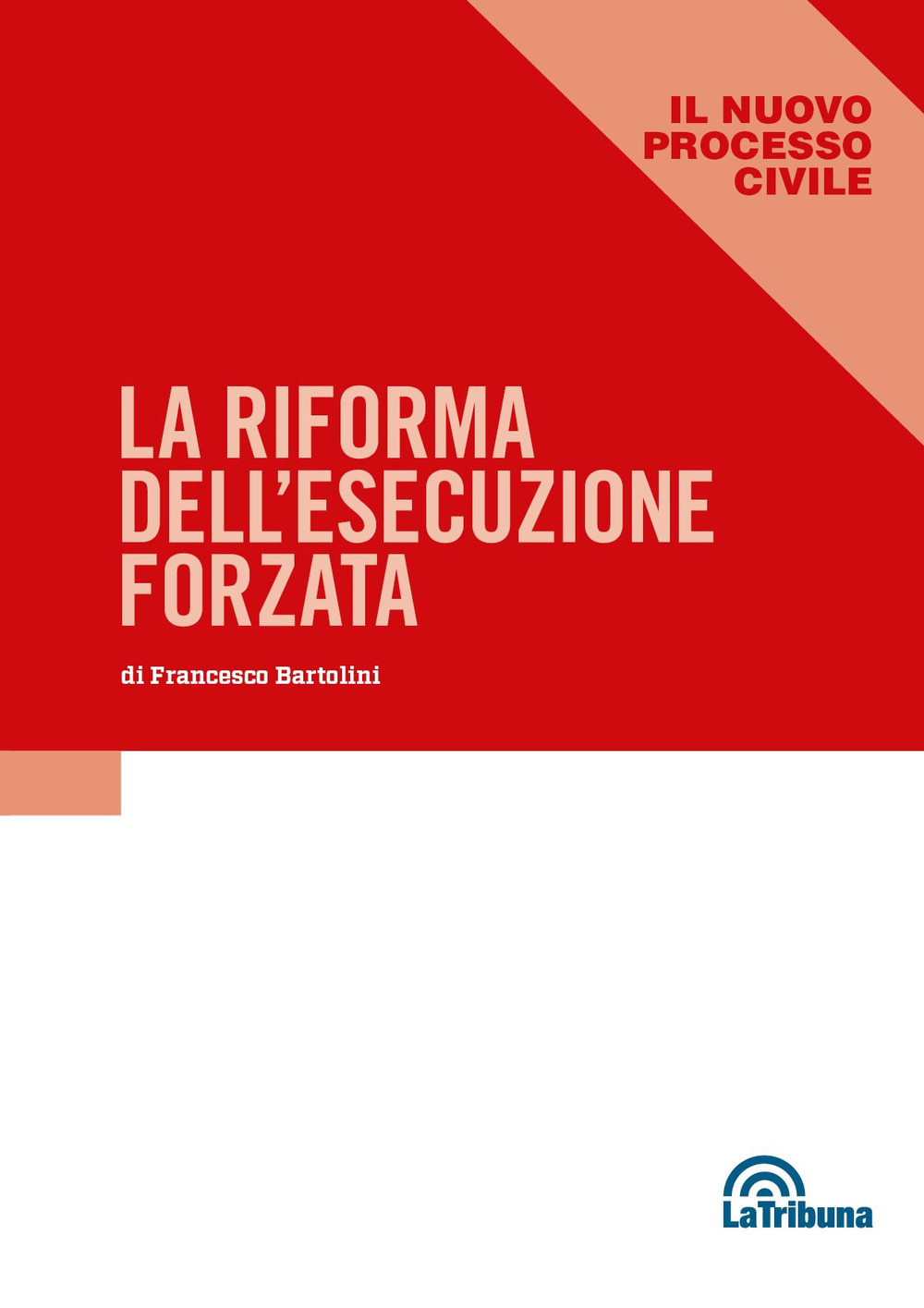 La riforma dell'esecuzione forzata