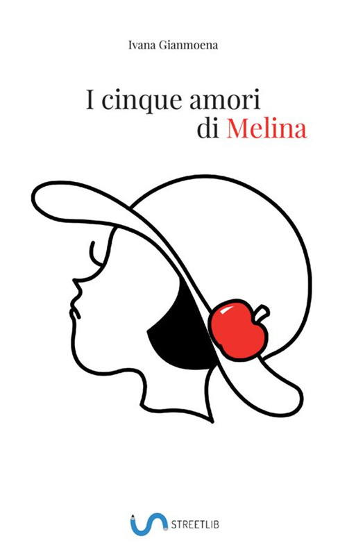 I cinque amori di Melina