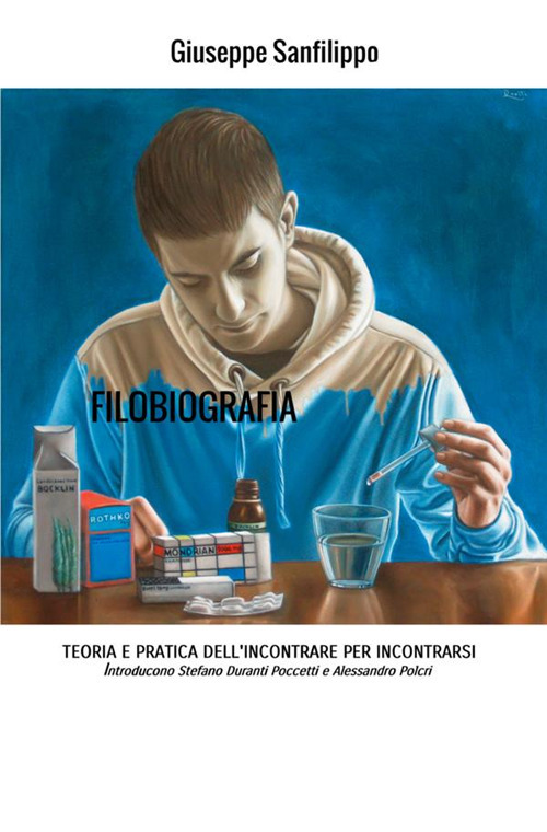 Filobiografia. Teoria e pratica dell'incontrare per incontrarsi