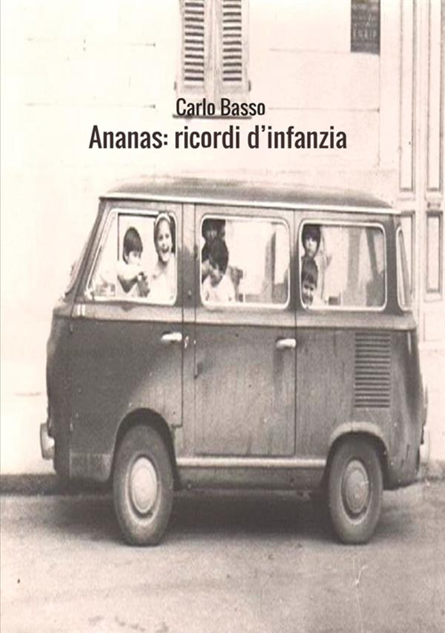 Ananas. Ricordi d'infanzia