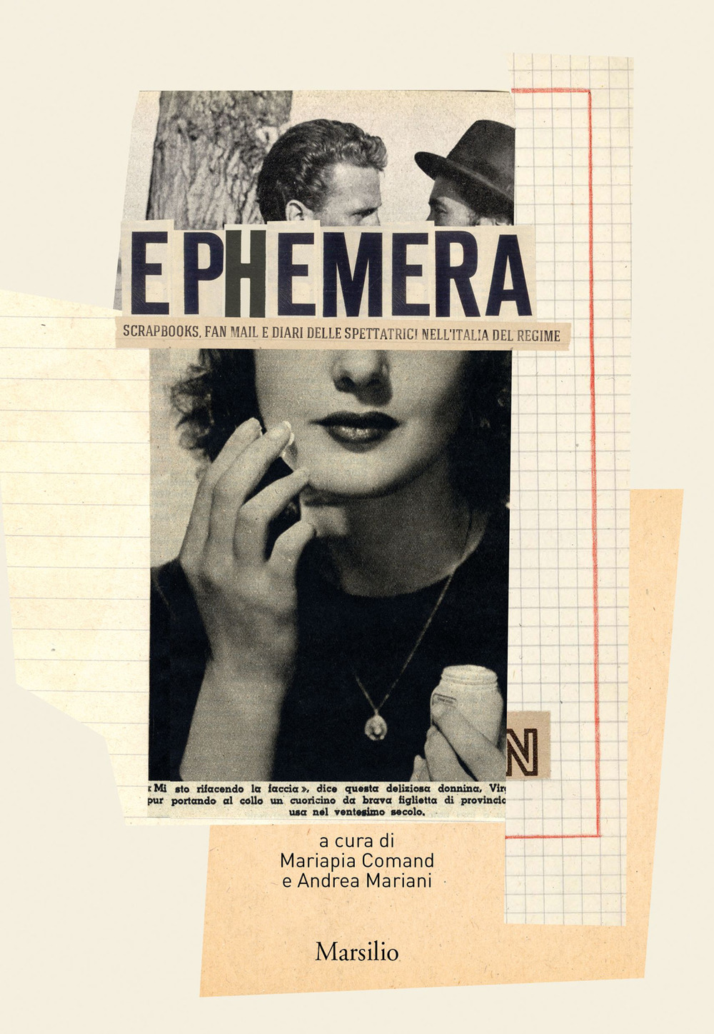 Ephemera. Scrapbooks, fan mail e diari delle spettatrici nell'Italia del regime