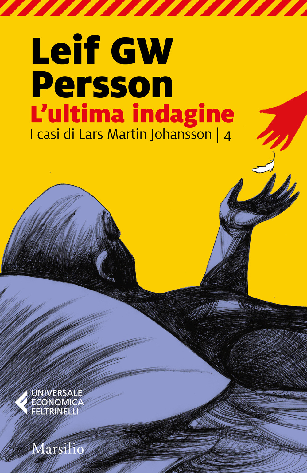 L'ultima indagine. I casi di Lars Martin Johansson. Vol. 4