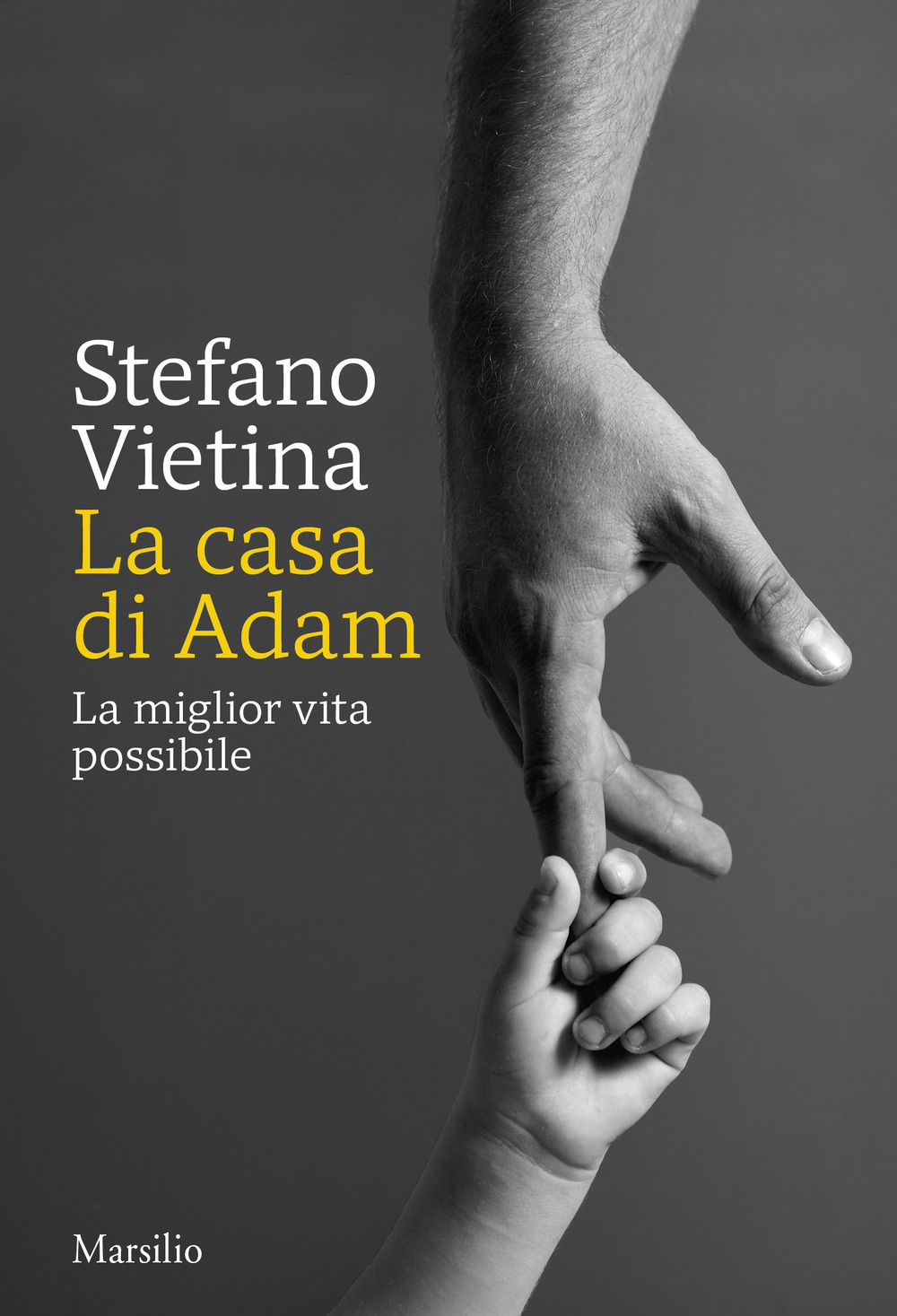 La casa di Adam. La miglior vita possibile