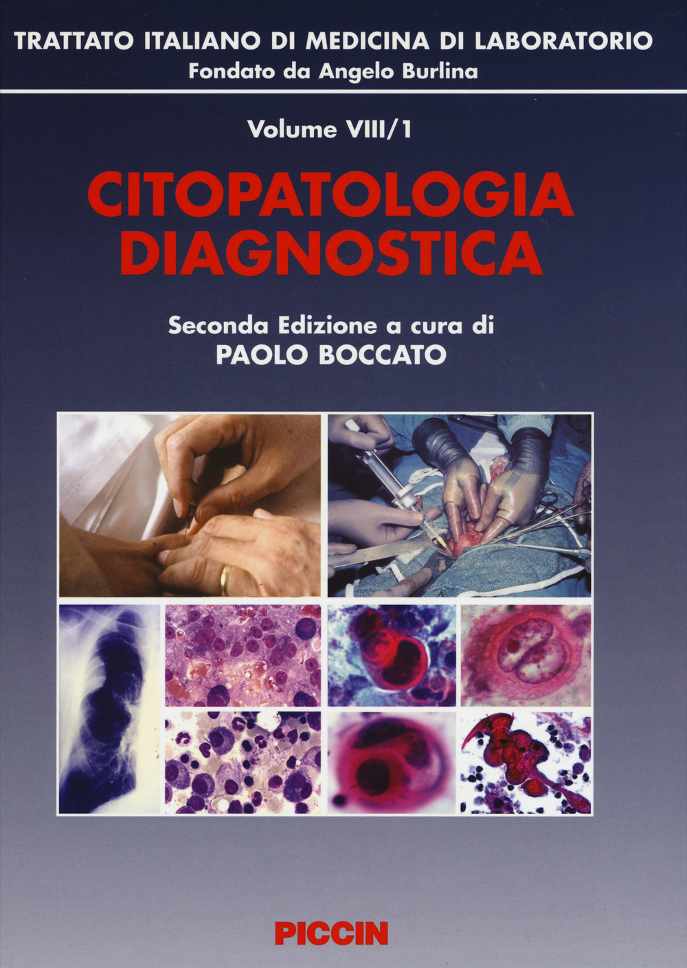 Trattato italiano di medicina di laboratorio. Vol. 8: Citopatologia diagnostica