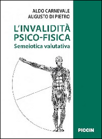 L'invalidità psicofisica. Semeiotica valutativa