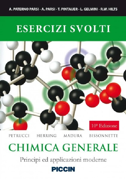 Esercizi svolti. Chimica generale. Principi ed applicazioni moderne