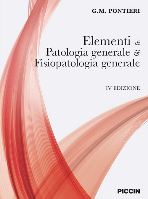 Elementi di patologia generale e fisiopatologia generale