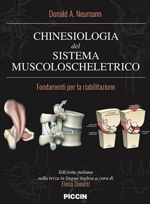 Chinesiologia del sistema muscolo scheletrico. Fondamenti per la riabilitazione