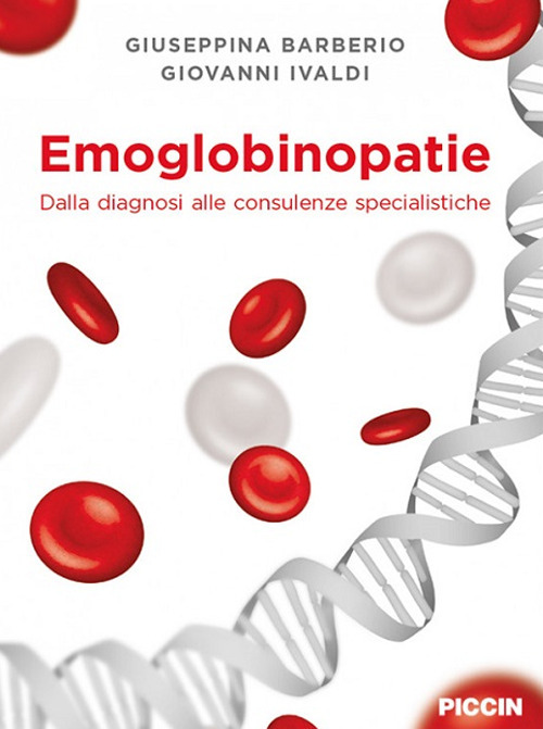 Emoglobinopatie. Dalla diagnosi alle consulenze specialistiche