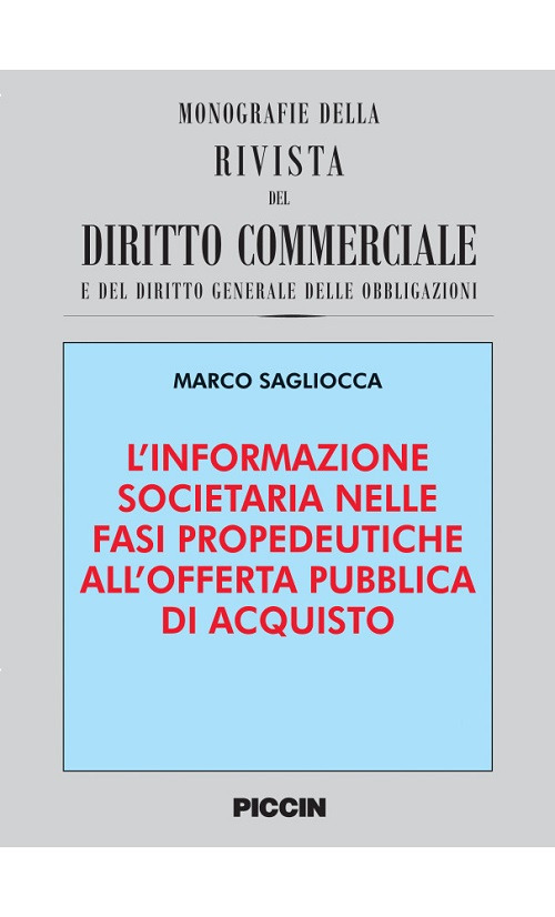 L'informazione societaria nelle fasi propedeutiche alle offerte pubbliche di acquisto