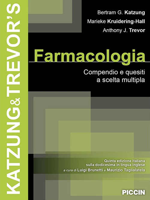 Farmacologia. Compendio e quesiti a scelta multipla