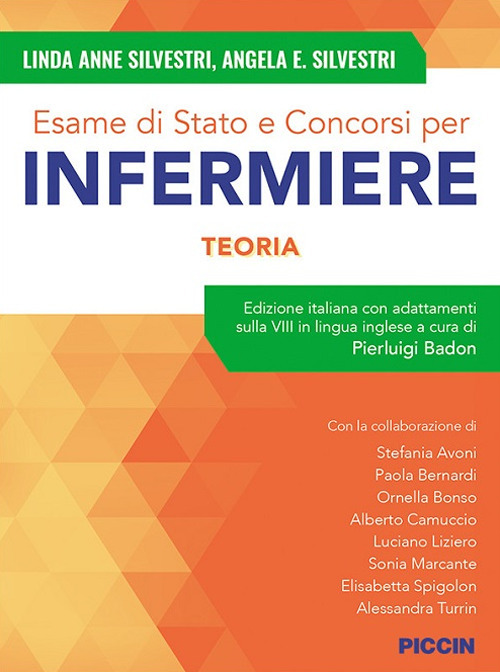 Esame di stato e concorsi per infermiere. Teoria. Edizione italiana con adattamenti sulla VIII in lingua inglese