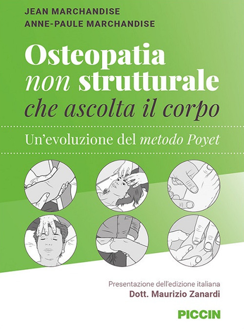 Osteopatia non strutturale che ascolta il corpo. Un'evoluzione del metodo Poyet