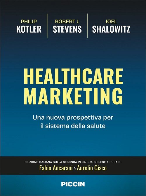 Healthcare marketing. Una nuova prospettiva per il sistema della salute