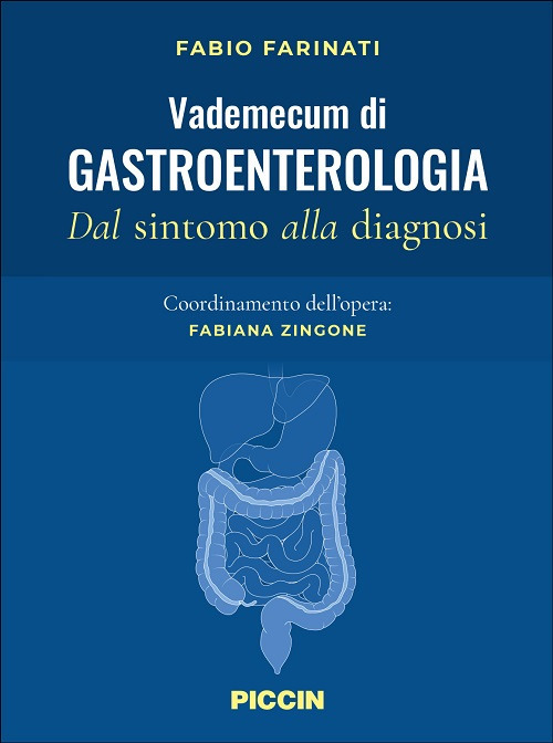 Vademecum di gastroenterologia. Dal sintomo alla diagnosi