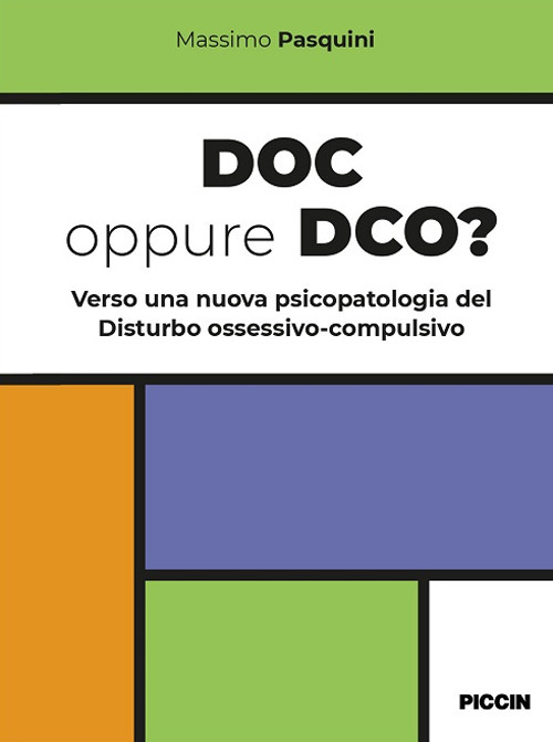 Doc oppure dco? Verso una nuova psicopatologia del disturbo ossessivo-compulsivo