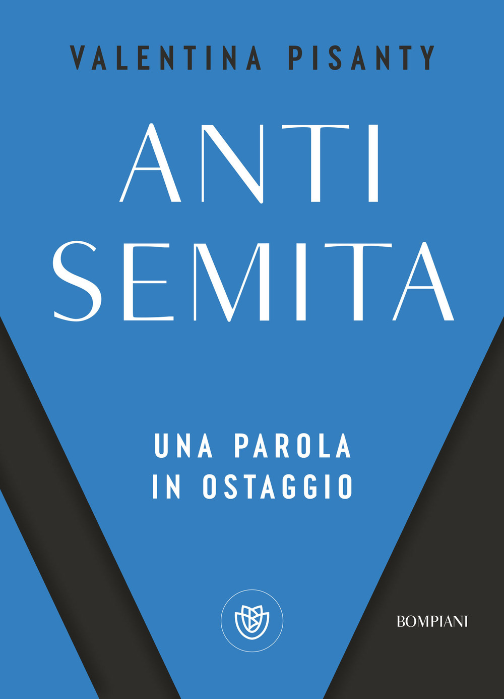 Antisemita. Una parola in ostaggio