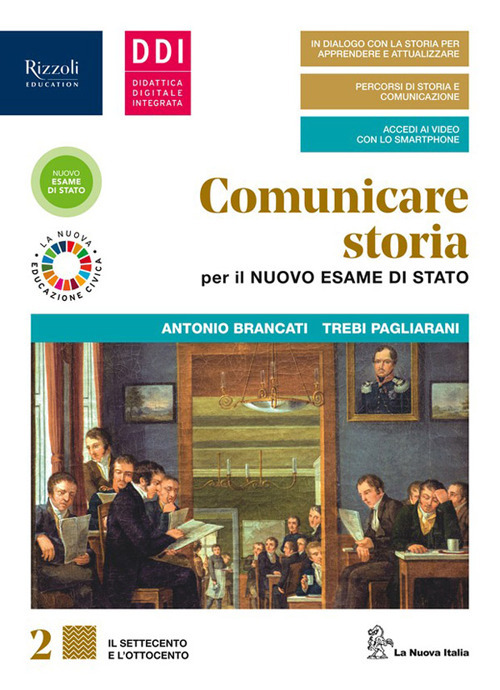 Comunicare storia per il nuovo esame di Stato. Per il triennio delle Scuole superiori. Con e-book. Con espansione online. Vol. 2