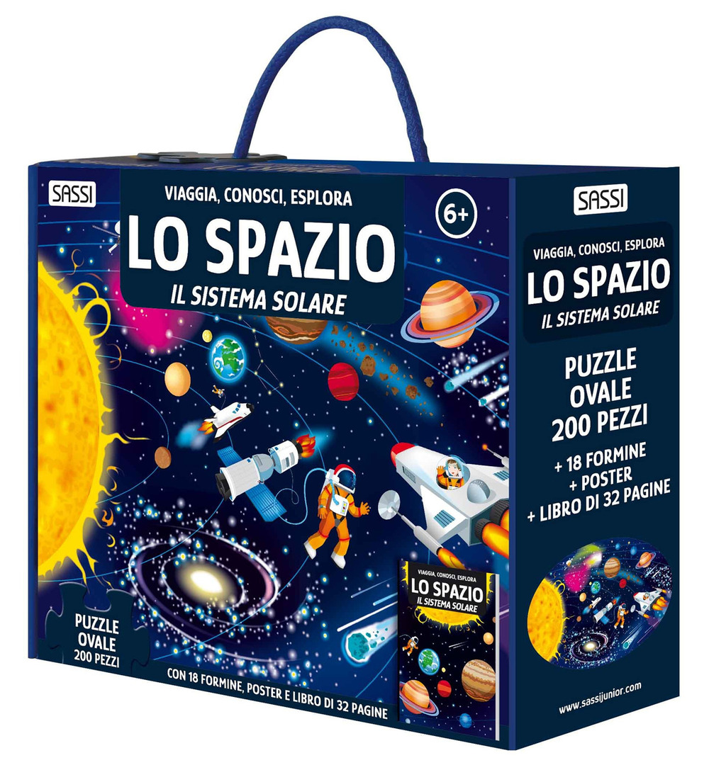 Lo spazio. Il sistema solare. Viaggia, conosci, esplora. Ediz. a colori. Con 18 formine. Con puzzle ovale. Con Poster