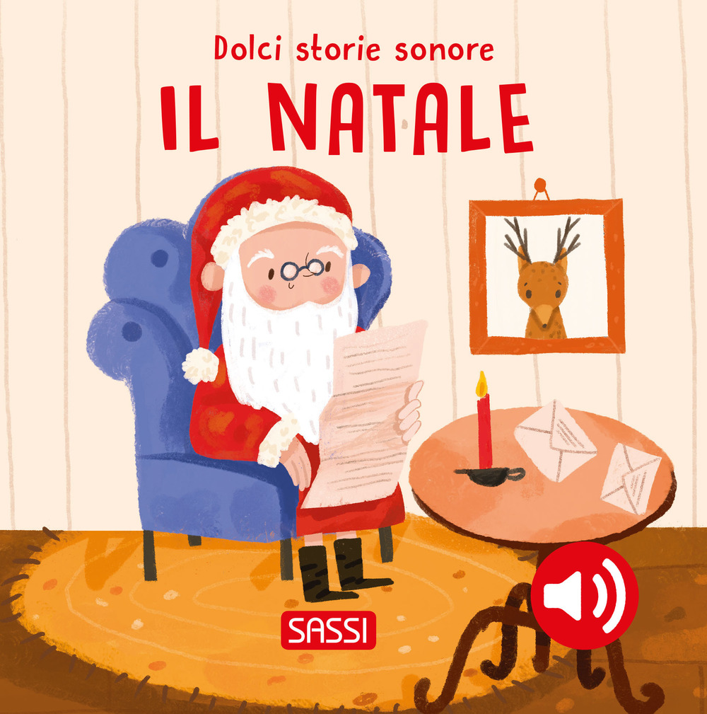 Il Natale. Dolci storie sonore. Ediz. illustrata