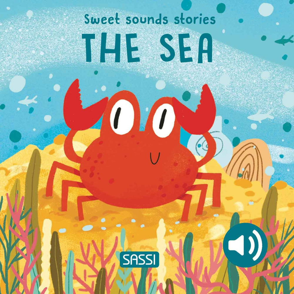 The sea. Sweet sounds stories