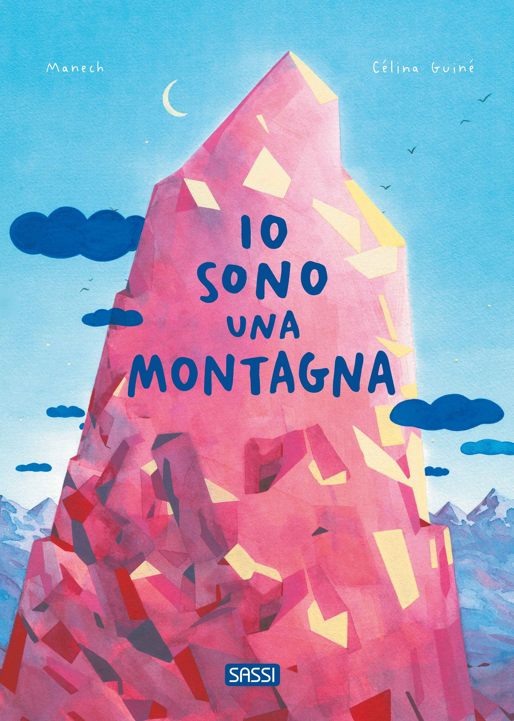 Io sono una montagna. Ediz. illustrata