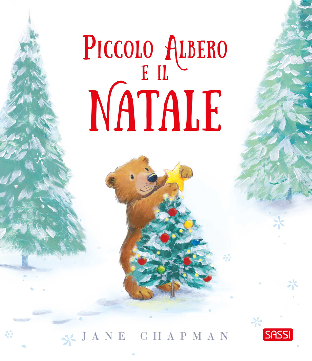 Piccolo Albero e il Natale. Ediz. illustrata