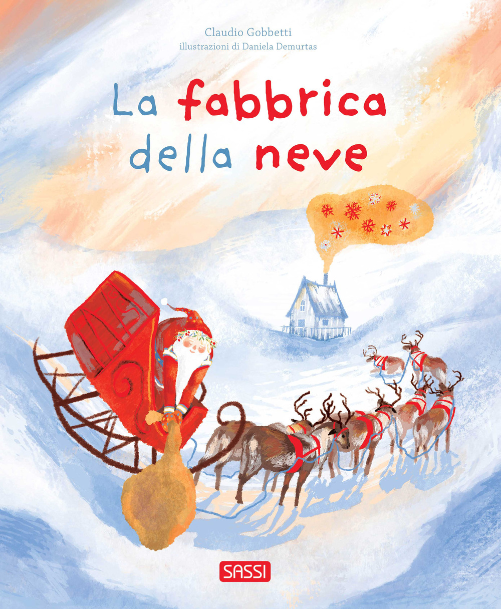 La fabbrica della neve. Ediz. illustrata