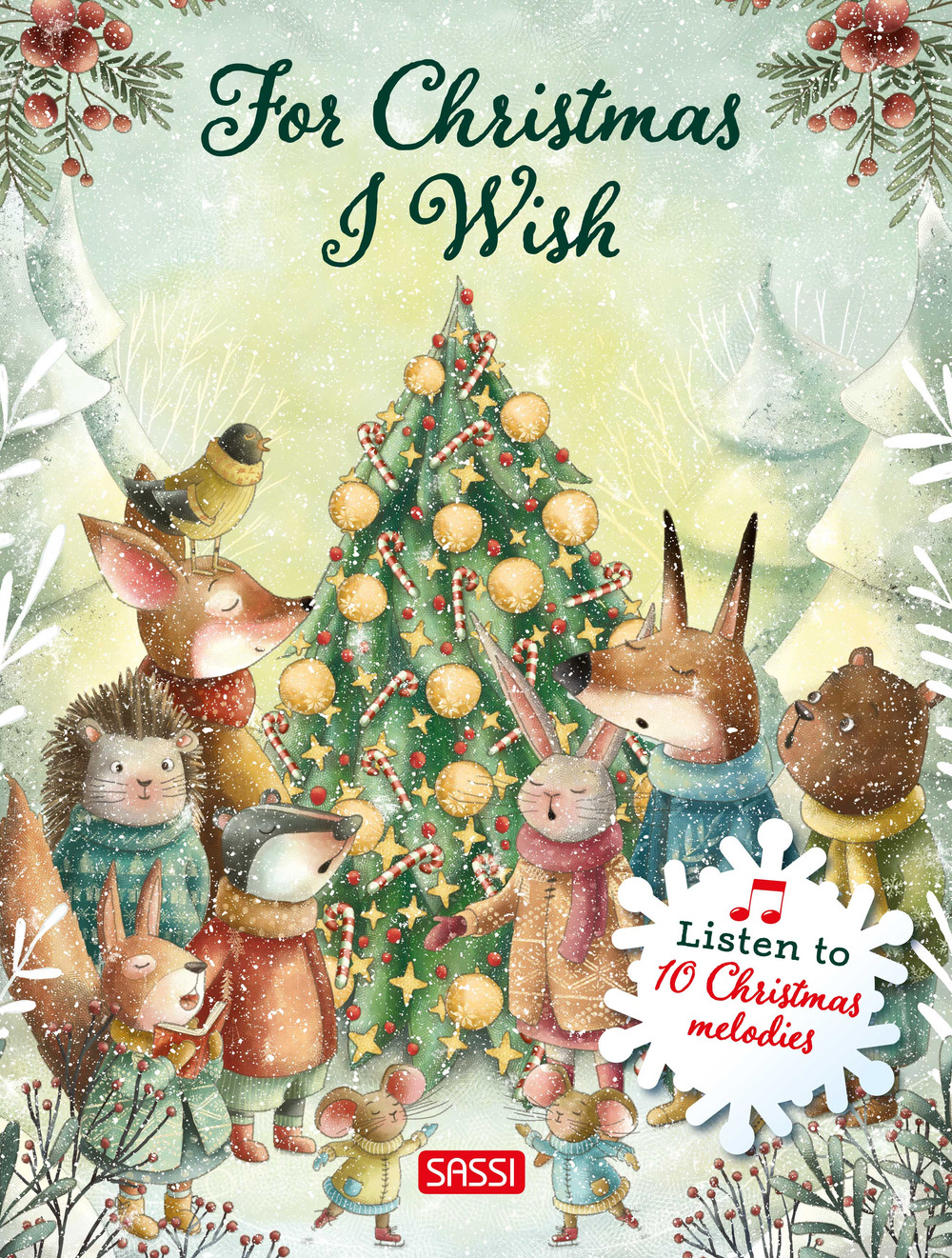 For Christmas I wish. Ediz. illustrata