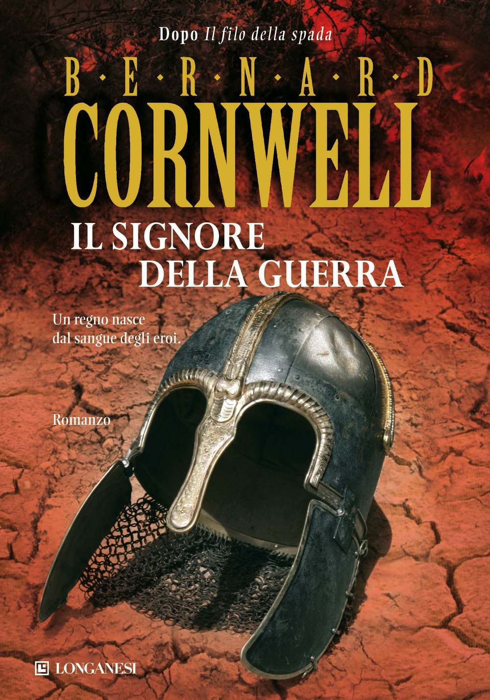 Il signore della guerra. Le storie dei re sassoni