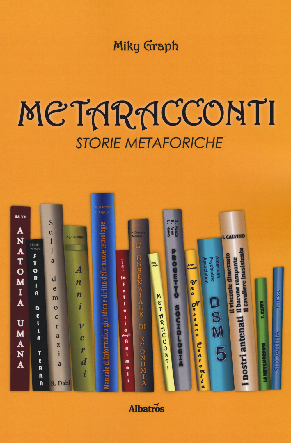 Metaracconti. Storie metaforiche