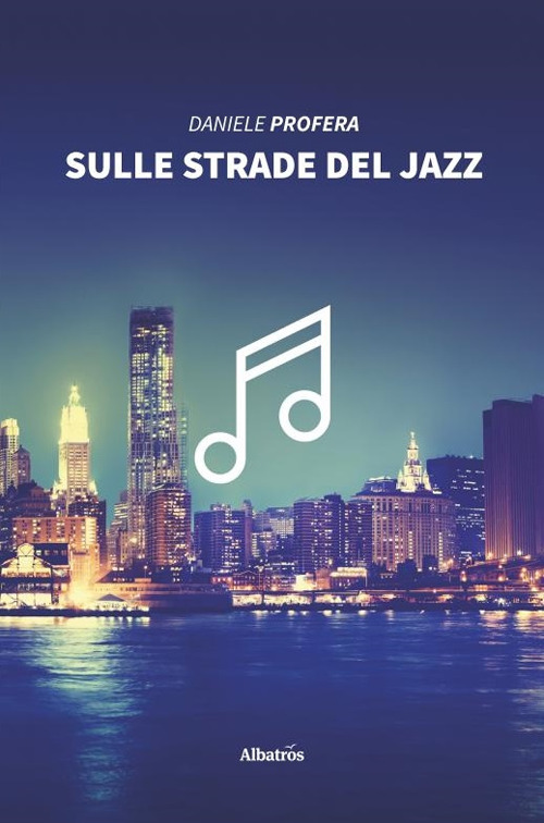 Sulle strade del jazz