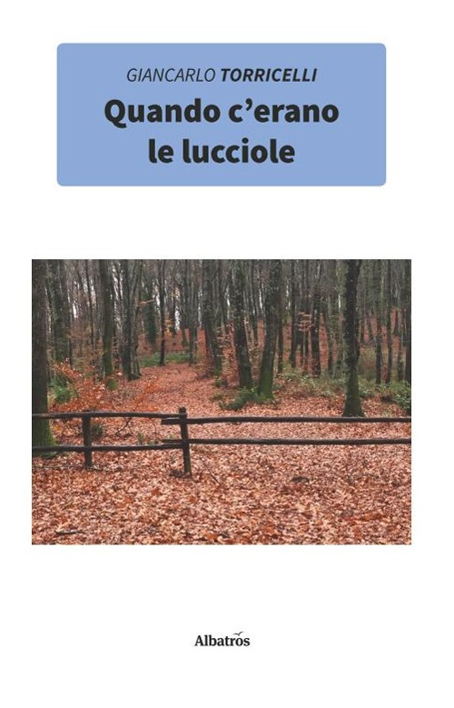 Quando c'erano le lucciole