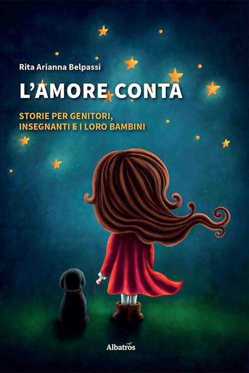 L'amore conta. Storie per genitori, insegnanti e i loro bambini