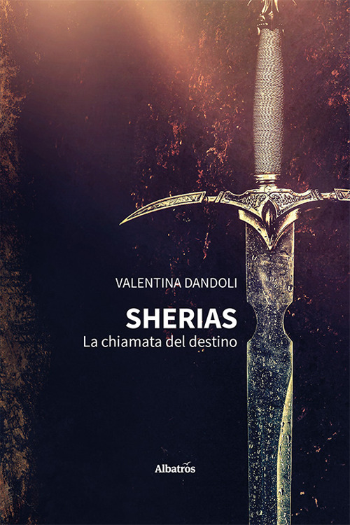 Sherias. La chiamata del destino