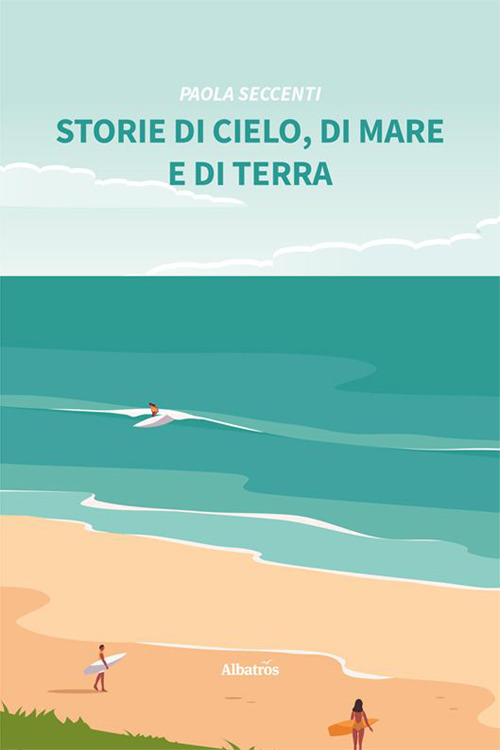 Storie di cielo, di mare e di terra