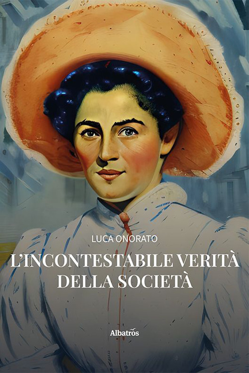 L'incontestabile verità della società